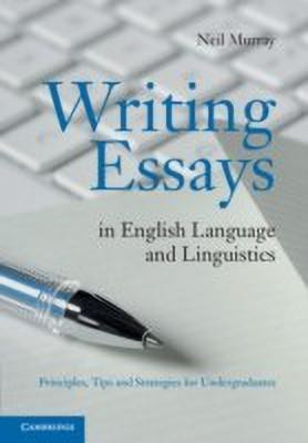 Writing Essays in English Language and Linguistics(English, Hardcover, Murray Neil)