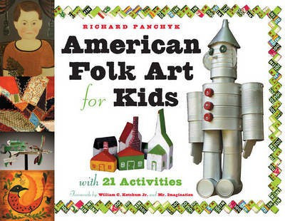 American Folk Art for Kids(English, Electronic book text, Panchyk Richard)