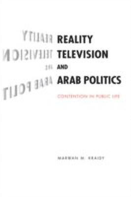 Reality Television and Arab Politics(English, Hardcover, Kraidy Marwan M.)