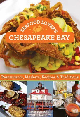 Seafood Lover's Chesapeake Bay(English, Electronic book text, Baker Mary Lou)