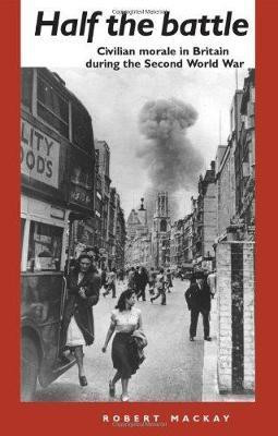 Half the Battle(English, Electronic book text, Mackay Robert)