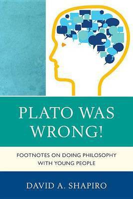 Plato Was Wrong!(English, Electronic book text, Shapiro David)
