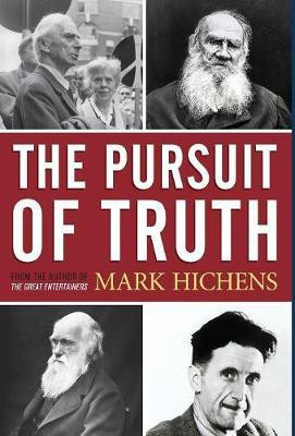 The Pursuit of Truth(English, Hardcover, Mark Hichens)