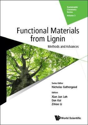 Functional Materials From Lignin: Methods And Advances(English, Hardcover, unknown)