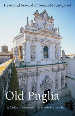 Old Puglia(English, Paperback, Seward Desmond)