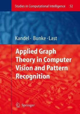 Applied Graph Theory in Computer Vision and Pattern Recognition(English, Electronic book text, Kandel Abraham)