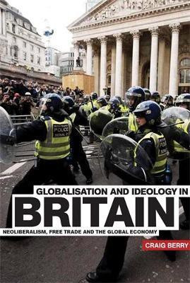 Globalisation and Ideology in Britain(English, Electronic book text, Berry Craig)