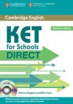 KET for Schools Direct Teacher's Book with Class Audio CD(English, Mixed media product, Chappell Patricia)