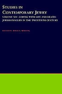 Studies in Contemporary Jewry: Volume XIV: Coping with Life and Death: Jewish Families in the Twentieth Century(English, Hardcover, unknown)