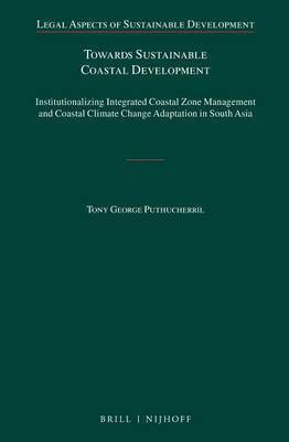 Towards Sustainable Coastal Development(English, Electronic book text, Puthucherril Tony George)