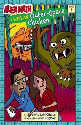 I Was an Outer-Space Chicken(English, Paperback, LaRochelle David)