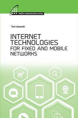 Internet Technologies for Fixed and Mobile Networks(English, Hardcover, Janevski Toni)