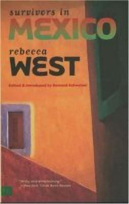 Survivors in Mexico(English, Paperback, West Rebecca)