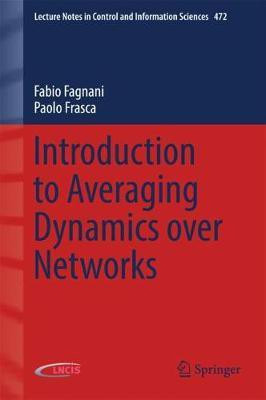 Introduction to Averaging Dynamics over Networks(English, Hardcover, Fagnani Fabio)