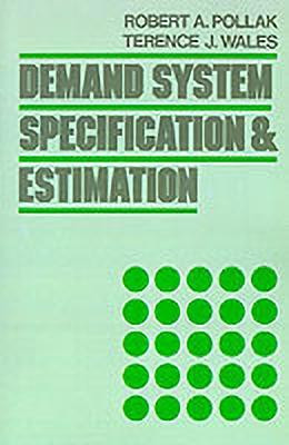 Demand System Specification and Estimation(English, Paperback, Pollak)