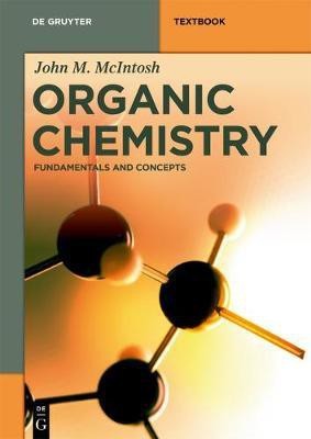 Organic Chemistry(English, Electronic book text, McIntosh John M.)