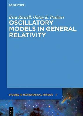 Oscillatory Models in General Relativity(English, Electronic book text, Russell Esra)