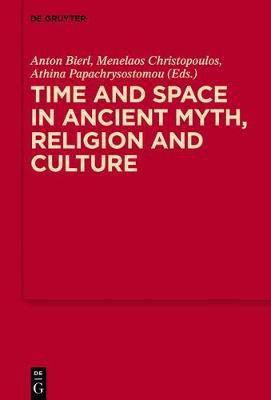 Time and Space in Ancient Myth, Religion and Culture(English, Electronic book text, unknown)