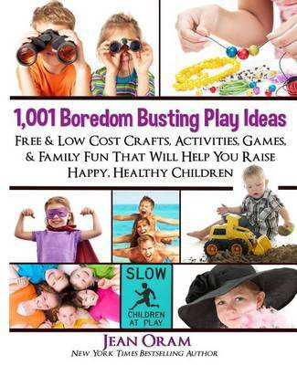1,001 Boredom Busting Play Ideas(English, Paperback, Oram Jean)