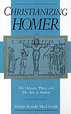 Christianizing Homer(English, Hardcover, MacDonald Dennis Ronald)