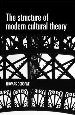 The Structure of Modern Cultural Theory(English, Electronic book text, Osborne Thomas)