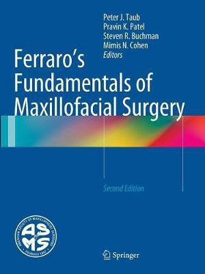 Ferraro's Fundamentals of Maxillofacial Surgery(English, Paperback, unknown)