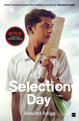 Selection Day(English, Paperback, Adiga Aravind)