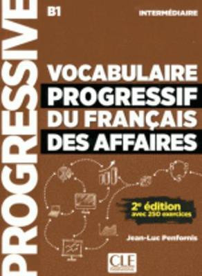 Vocabulaire progressif du francais des affaires - Niveau intermediaire (A2/B1) + CD(French, Mixed media product, Penfornis J L)