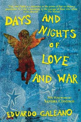 Days and Nights of Love and War(English, Paperback, Galeano Eduardo)