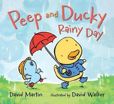 Peep and Ducky Rainy Day(English, Board book, Martin David)