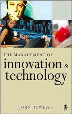 The Management of Innovation and Technology(English, Hardcover, Howells John)