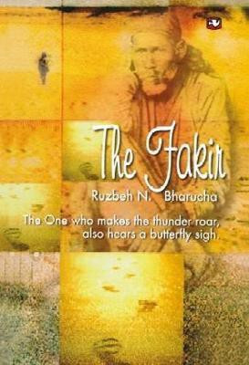 THE FAKIR(English, Paperback, BHARUCHA RUZBAH N.)