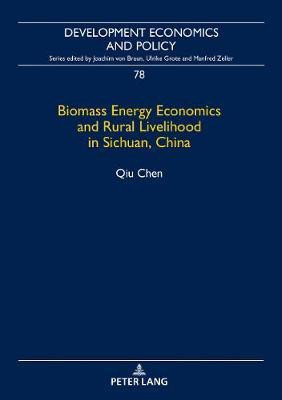 Biomass Energy Economics and Rural Livelihood in Sichuan, China(English, Hardcover, Chen Qiu)