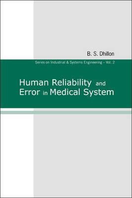 Human Reliability and Error in Medical System(English, Electronic book text, Dhillon B S)