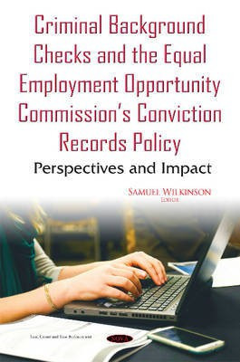 Criminal Background Checks & the Equal Employment Opportunity Commissions Conviction Records Policy(English, Hardcover, unknown)