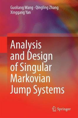 Analysis and Design of Singular Markovian Jump Systems(English, Electronic book text, unknown)