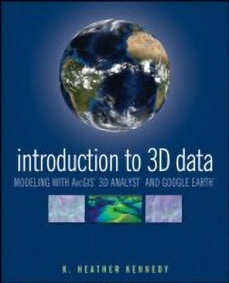 Introduction to 3D Data(English, Paperback, Kennedy Heather)