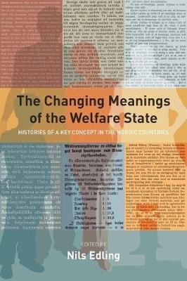 The Changing Meanings of the Welfare State(English, Hardcover, unknown)