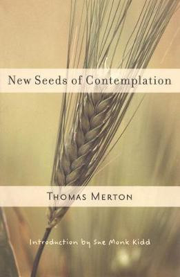 New Seeds of Contemplation(English, Paperback, Merton Thomas)