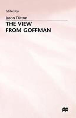 The View from Goffman(English, Hardcover, unknown)