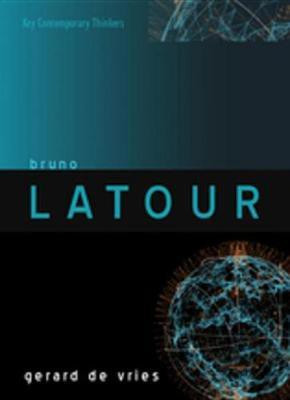 Bruno Latour(English, Electronic book text, de Vries Gerard)