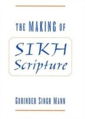 The Making of Sikh Scripture(English, Hardcover, Mann Gurinder Singh)
