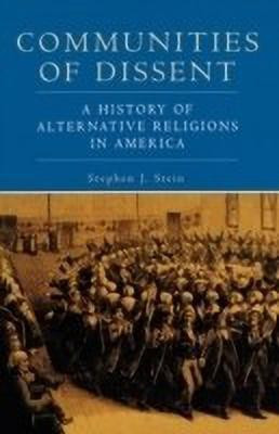 Communities of Dissent(English, Paperback, Stein Stephen J.)