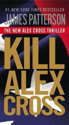 Kill Alex Cross(English, Paperback, Patterson James)