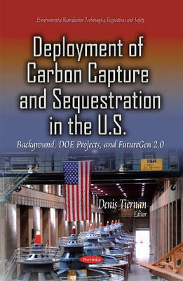Deployment of Carbon Capture & Sequestration in the U.S.(English, Paperback, Tiernan Denis)