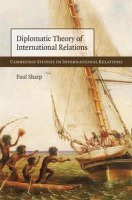 Diplomatic Theory of International Relations(English, Hardcover, Sharp Paul)