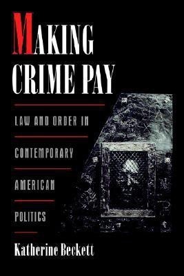 Making Crime Pay(English, Paperback, Beckett Katherine)