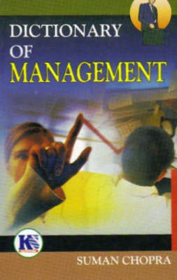 Dictionary of Management(English, Paperback, Chopra Suman)