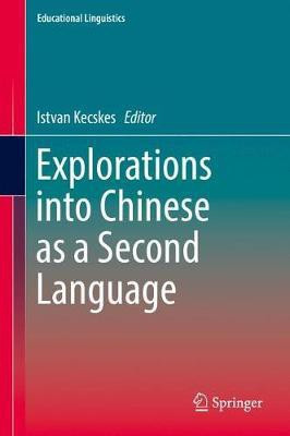 Explorations into Chinese as a Second Language(English, Hardcover, unknown)