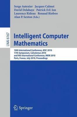 Intelligent Computer Mathematics(English, Paperback, unknown)